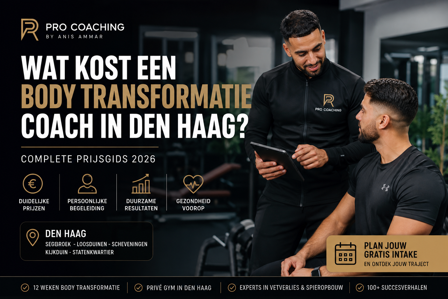 Body transformatie coach Den Haag in privé gym Pro Coaching by Anis Ammar